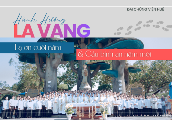 Đại Chủng Viện Huế hành hương Đức Mẹ La Vang